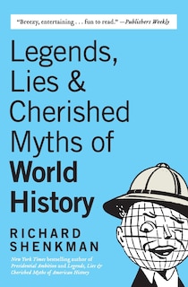 Couverture_Legends, Lies & Cherished Myths of World History