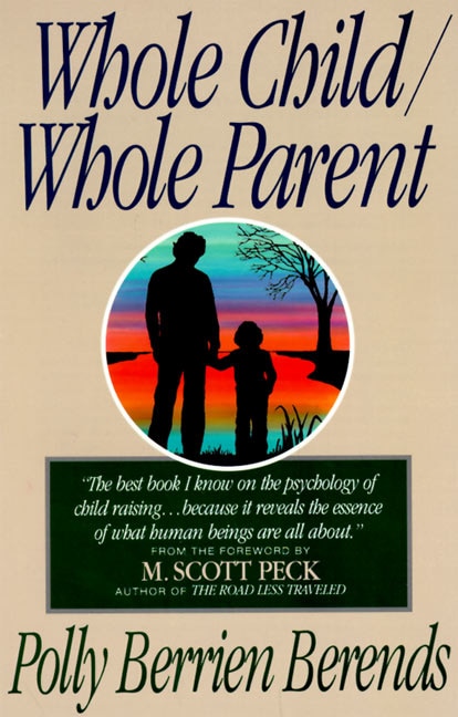 Front cover_Whole Child, Whole Parent, 4/e