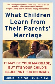 Couverture_What Children Learn From Their Parents' Marriage