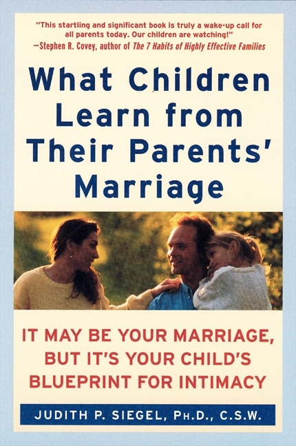 Couverture_What Children Learn From Their Parents' Marriage
