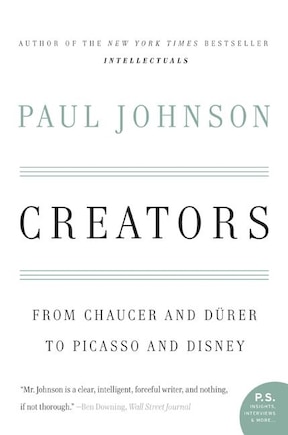 Creators: From Chaucer and Durer to Picasso and Disney