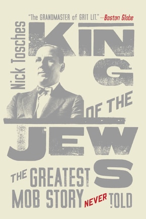 King Of The Jews: The Greatest Mob Story Never Told