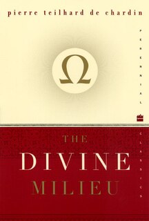 Front cover_The Divine Milieu