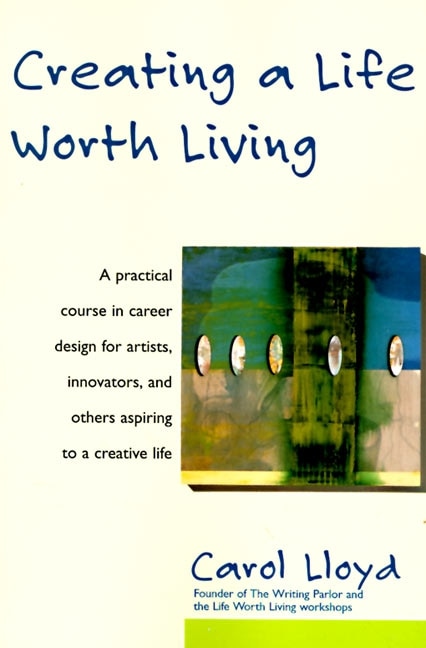 Couverture_Creating A Life Worth Living