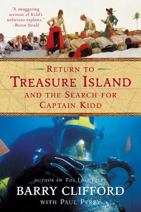 Return To Treasure Island And The Search For Captain Kidd