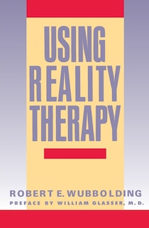 Front cover_Using Reality Therapy