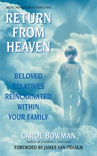 Return From Heaven: Beloved Relatives Reincarnated Within Your Family image number 0