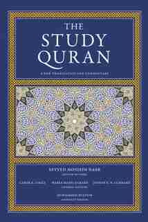 The Study Quran: A New Translation And Commentary by Seyyed Hossein Nasr