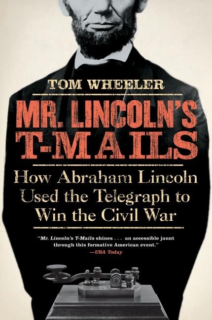 Front cover_Mr. Lincoln's T-mails