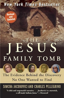 Front cover_The Jesus Family Tomb