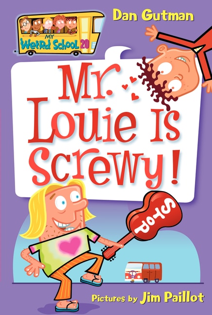 Couverture_My Weird School #20: Mr. Louie Is Screwy!