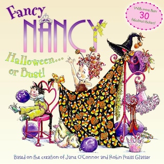 Front cover_Fancy Nancy: Halloween...or Bust!