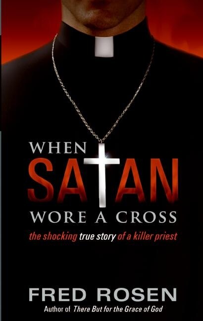 Front cover_When Satan Wore a Cross