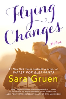 Flying Changes: A Novel