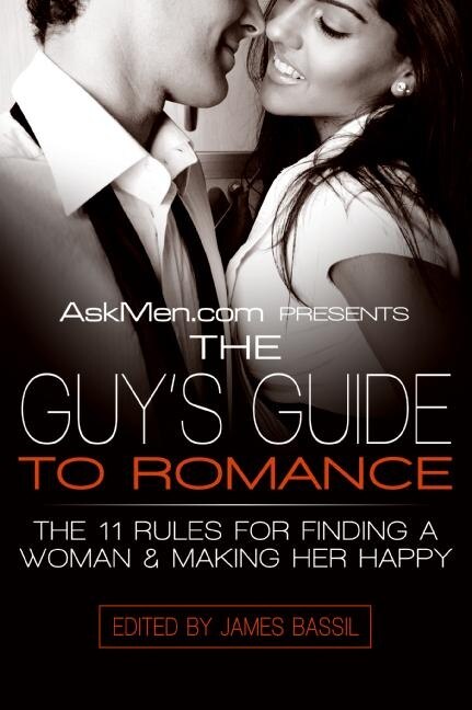 Front cover_AskMen.com Presents The Guy's Guide to Romance
