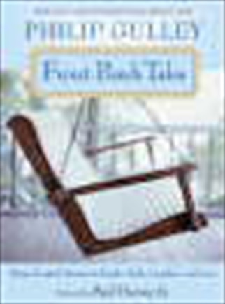 Front Porch Tales: Warm Hearted Stories Of Family, Faith, Laughter And Love