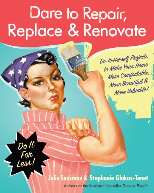 Front cover_Dare To Repair, Replace & Renovate