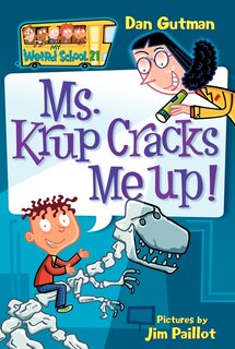Couverture_My Weird School #21: Ms. Krup Cracks Me Up!