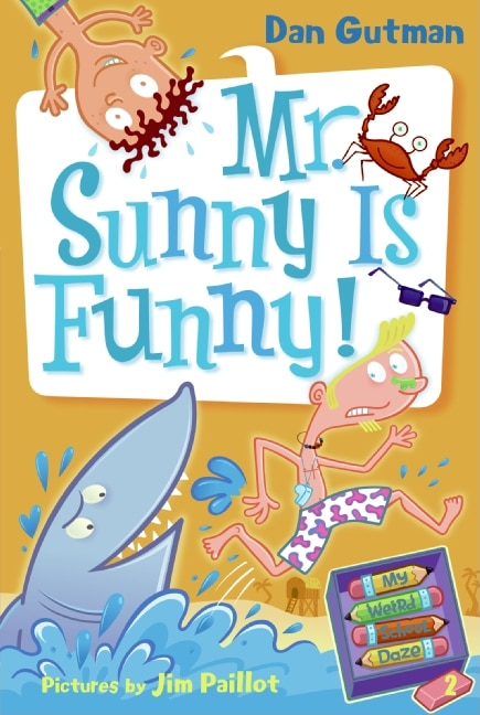 Couverture_My Weird School Daze #2: Mr. Sunny Is Funny!