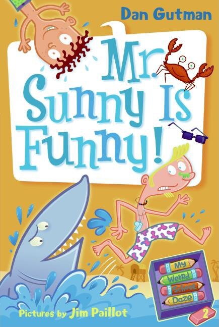 Couverture_My Weird School Daze #2: Mr. Sunny Is Funny!