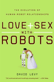 Front cover_Love and Sex with Robots