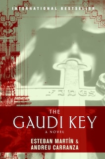 The Gaudi Key: A Novel