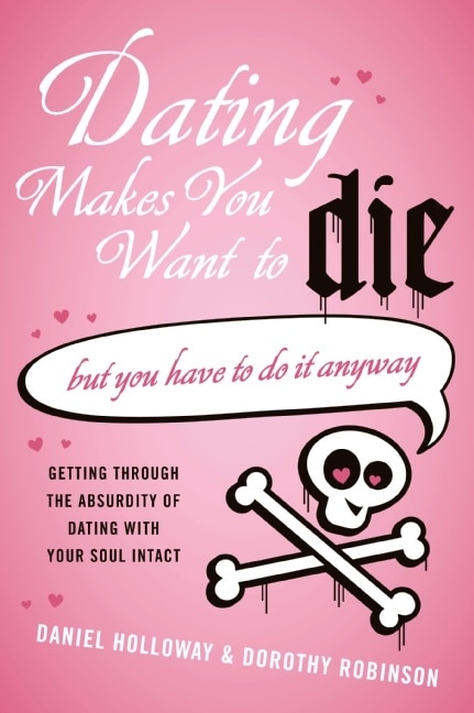Front cover_Dating Makes You Want To Die