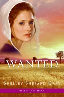Front cover_Wanted (Sisters Of The Heart, Book 2)