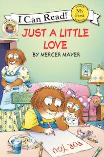 Front cover_Little Critter: Just a Little Love