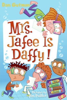 Front cover_My Weird School Daze #6: Mrs. Jafee Is Daffy!