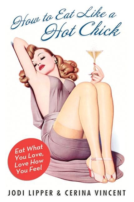 Couverture_How To Eat Like A Hot Chick