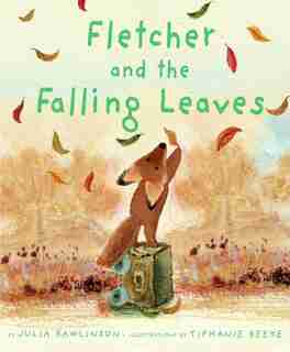 Fletcher And The Falling Leaves by Julia Rawlinson