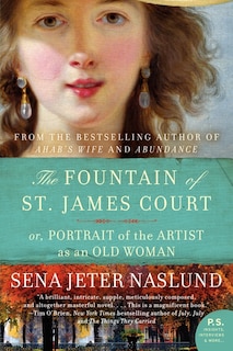 Front cover_The Fountain of St. James Court; or, Portrait of the Artist as an Old Woman