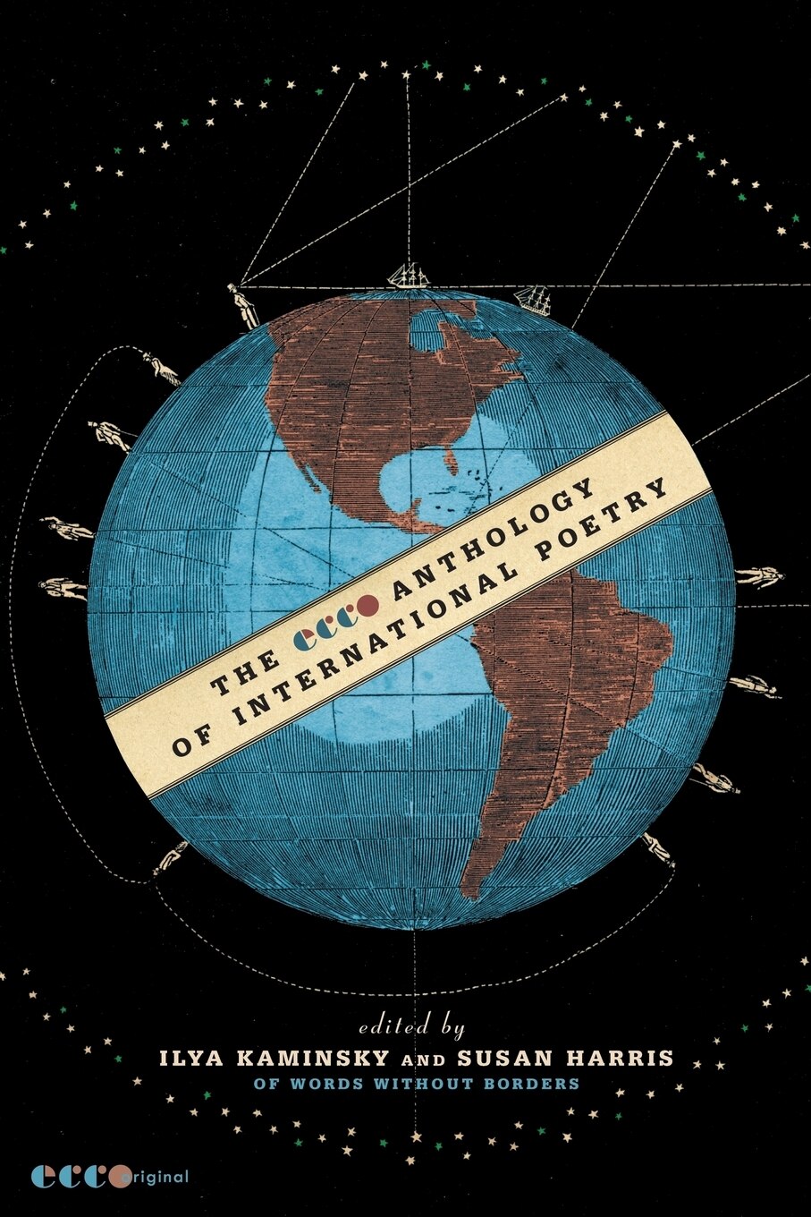 The Ecco Anthology Of International Poetry Book By Ilya Kaminsky