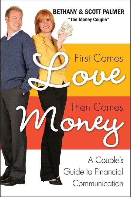 Front cover_First Comes Love, Then Comes Money