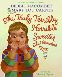 Couverture_The Truly Terribly Horrible Sweater...That Grandma Knit