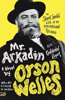 Couverture_Mr. Arkadin: Aka Confidential Report