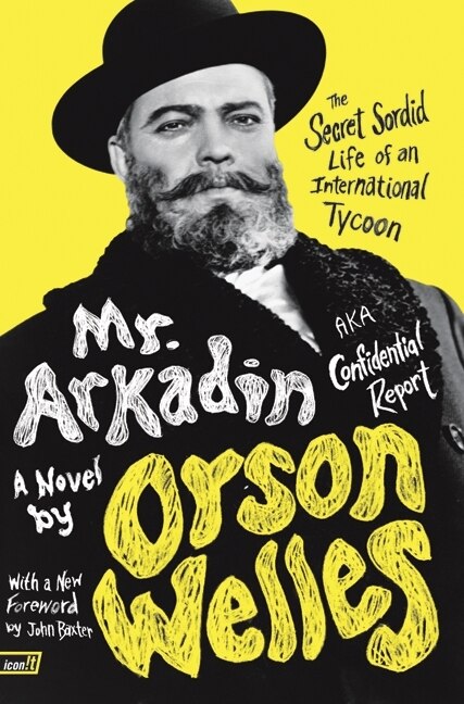 Couverture_Mr. Arkadin: Aka Confidential Report