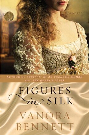 Figures In Silk: A Novel