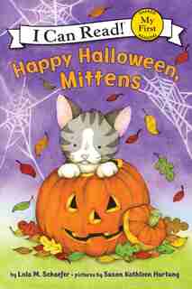 Happy Halloween, Mittens de Lola M. Schaefer