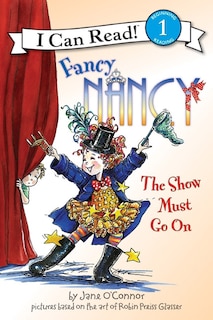 Front cover_Fancy Nancy: The Show Must Go On