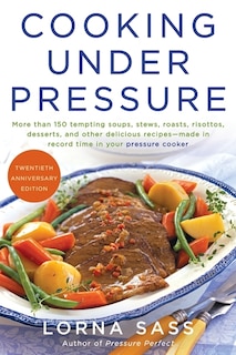 Front cover_Cooking Under Pressure (20th Anniversary Edition)