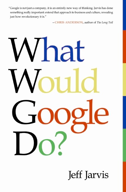 Front cover_What Would Google Do?