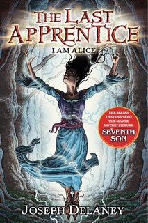 Front cover_The Last Apprentice: I Am Alice (Book 12)