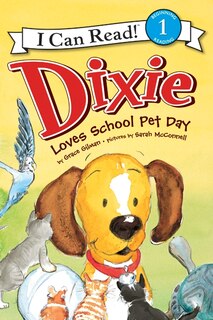 Front cover_Dixie Loves School Pet Day