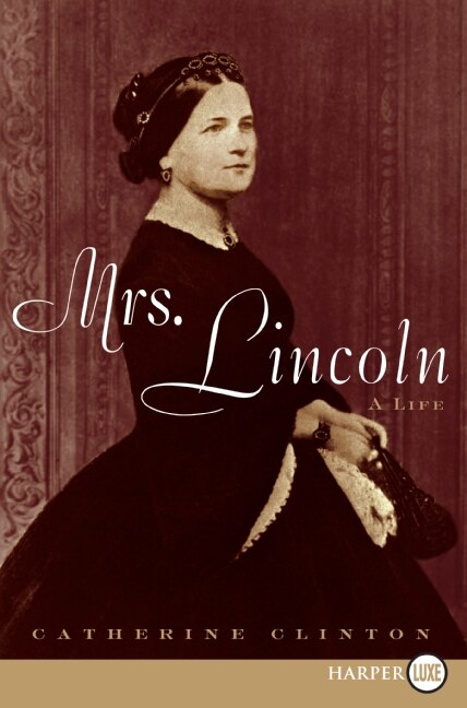 Front cover_Mrs. Lincoln