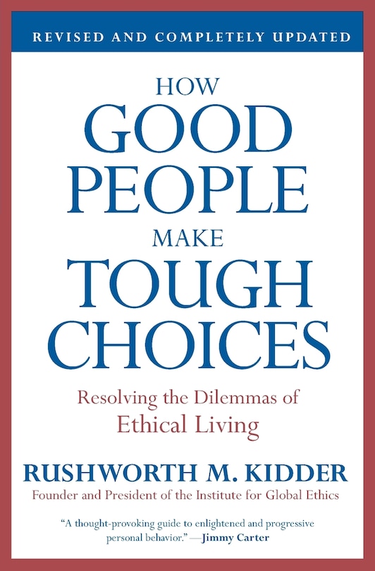 Front cover_How Good People Make Tough Choices Rev Ed