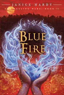 Couverture_The Healing Wars: Book II: Blue Fire