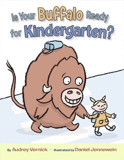 Couverture_Is Your Buffalo Ready for Kindergarten?