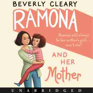 Ramona And Her Mother Cd by Beverly Cleary